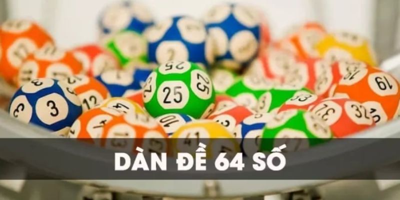 Dàn đề 64 con số dựa vào lô gan được nhiều cược thủ áp dụng vì có tỷ lệ thắng lớn