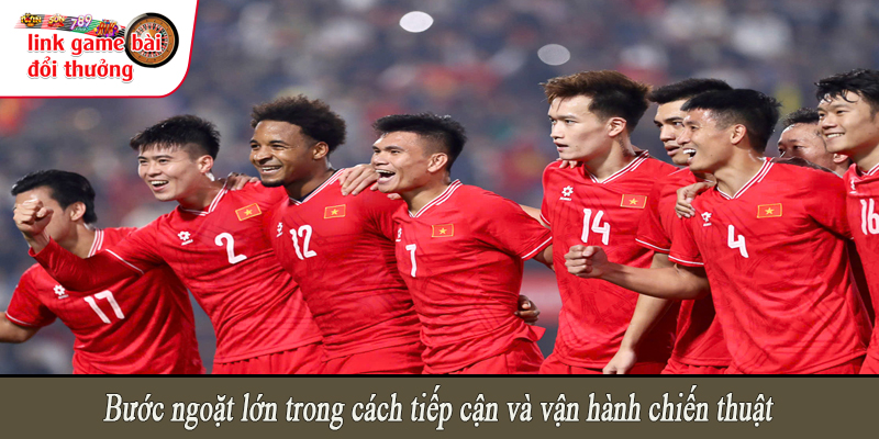 Bước ngoặt lớn trong cách tiếp cận và vận hành chiến thuật