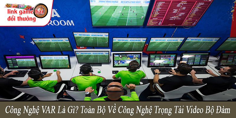 công nghệ VAR