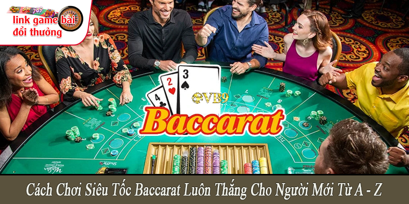 cách chơi siêu tốc baccarat