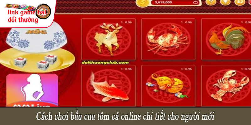 Cách chơi bầu cua tôm cá online chi tiết cho người mới