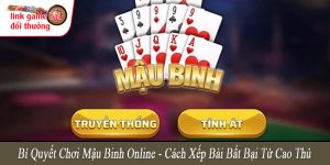 bí quyết chơi mậu binh online
