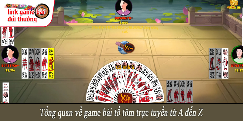Tổng quan về game bài tổ tôm trực tuyến từ A đến Z