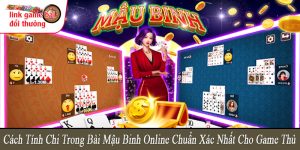 cách tính chi trong bài mậu binh online