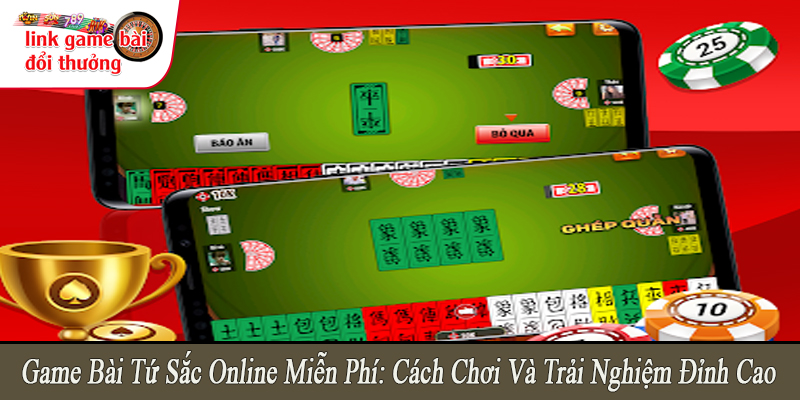 game bài tứ sắc online miễn phí