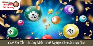 cách soi cầu 1 số duy nhất