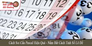cách soi cầu pascal hiệu quả